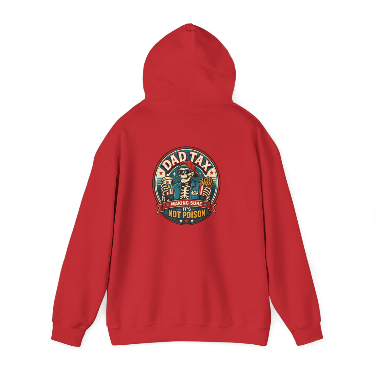 Dad Tax: Making Sure It's Not Poison Hoodie t-shirt product image 1 from Beast and Beauty