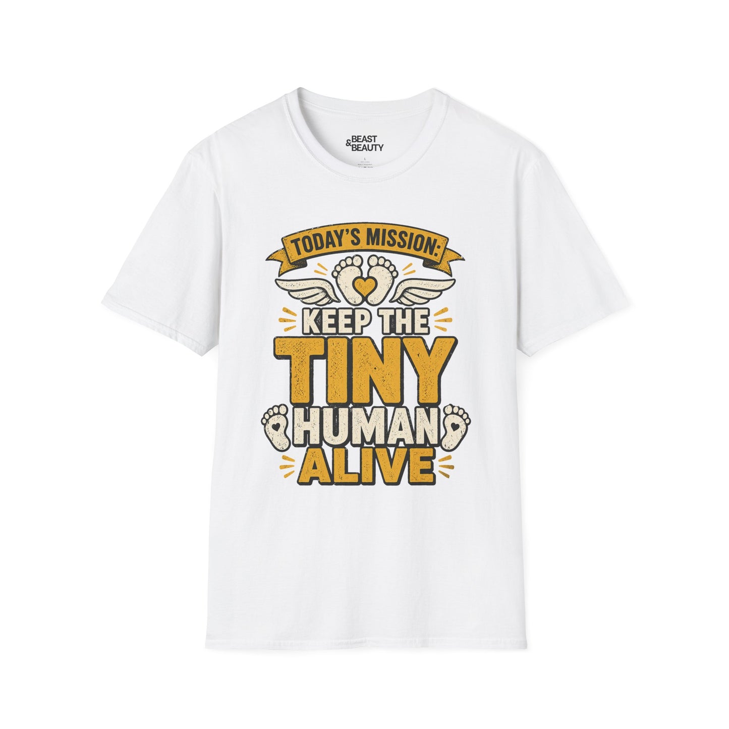 Today's Mission: Keep The Tiny Human Alive T-Shirt t-shirt product image 2 from Beast and Beauty