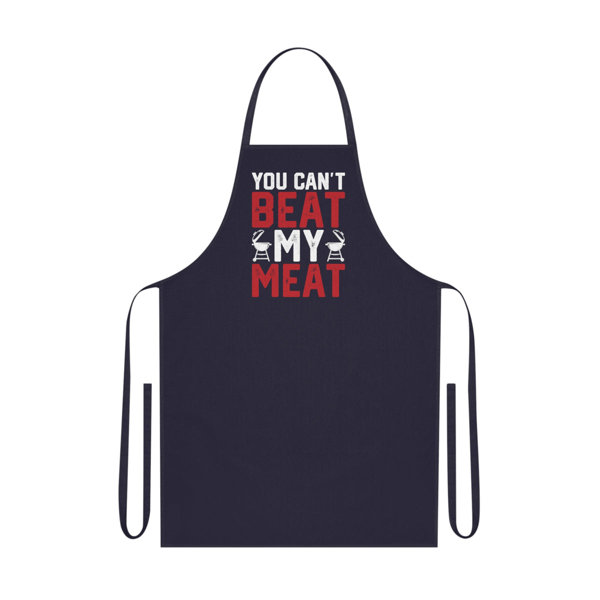 you can't beat my meat bbq apron clothing second colour product image