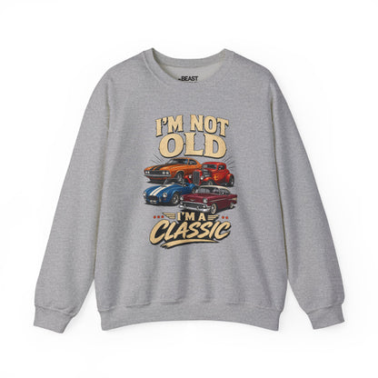 white sweatshirt with i'm not old i'm a classic funny birthday gift for him