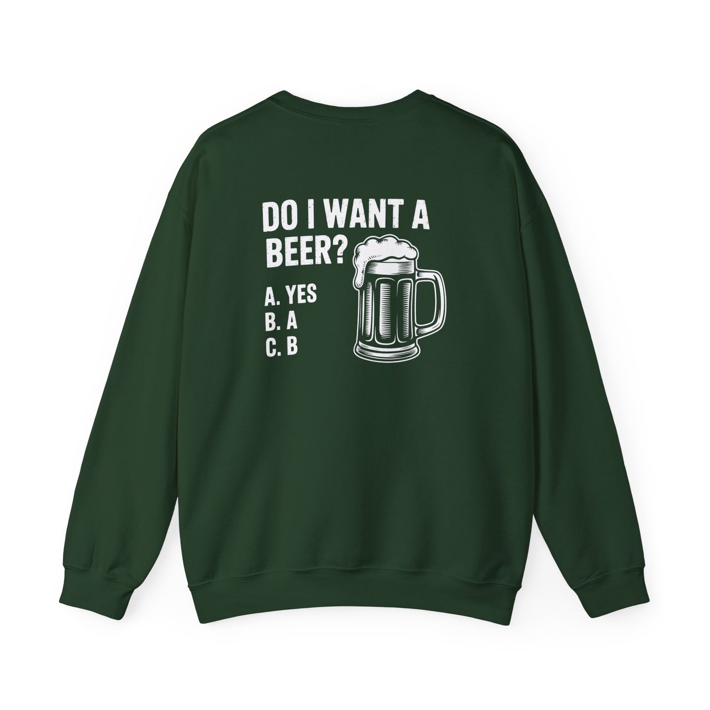 navy sweatshirt with do i want a beer humorous pub design