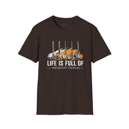 Life Is Full of Important Choices Golf T-Shirt t-shirt product image 2 from Beast and Beauty