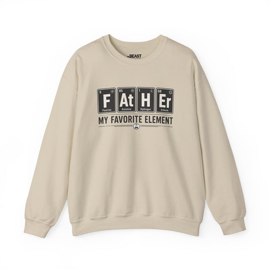 Father My Favorite Element Dad Sweatshirt