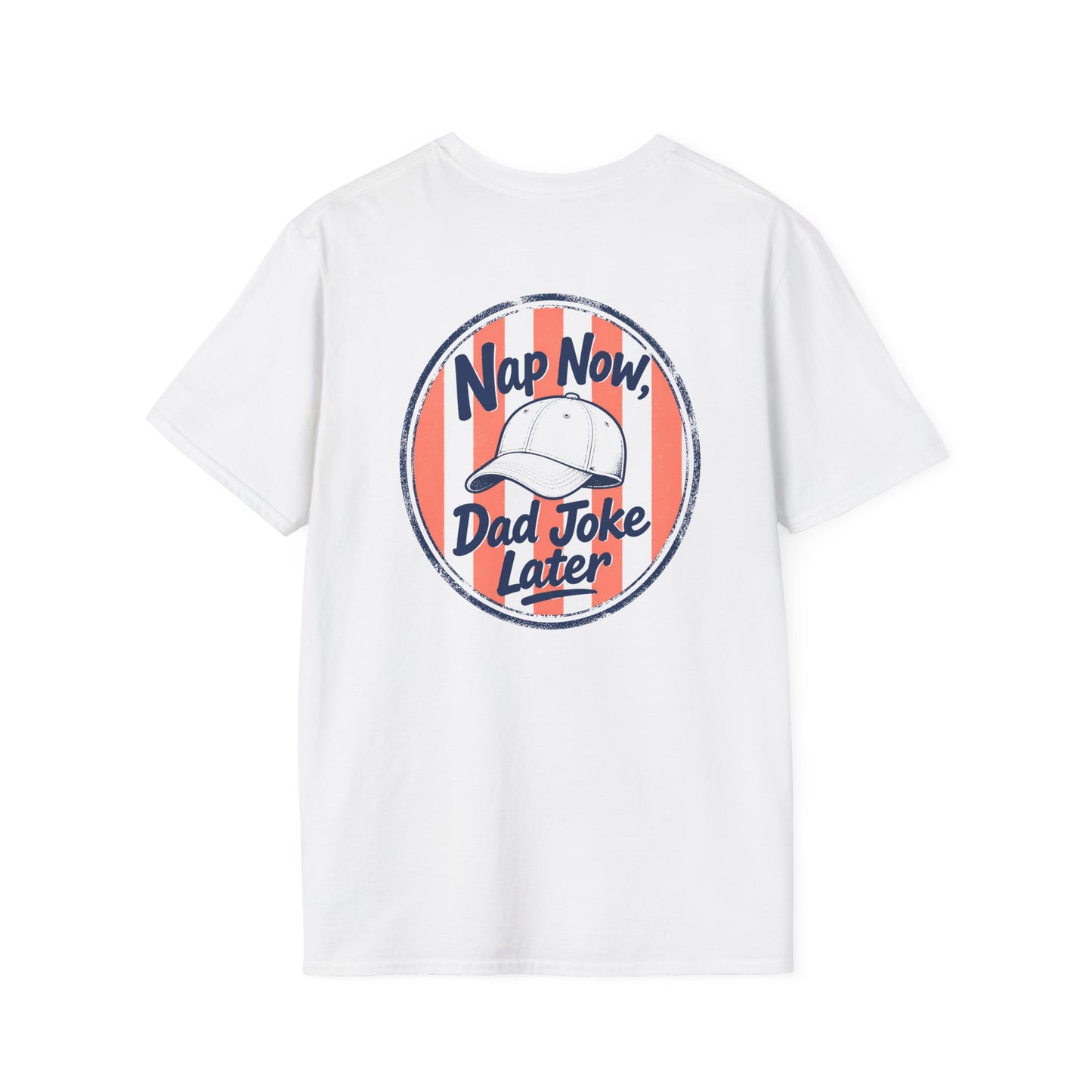 Nap Now, Dad Joke Later T-Shirt t-shirt product image 1 from Beast and Beauty
