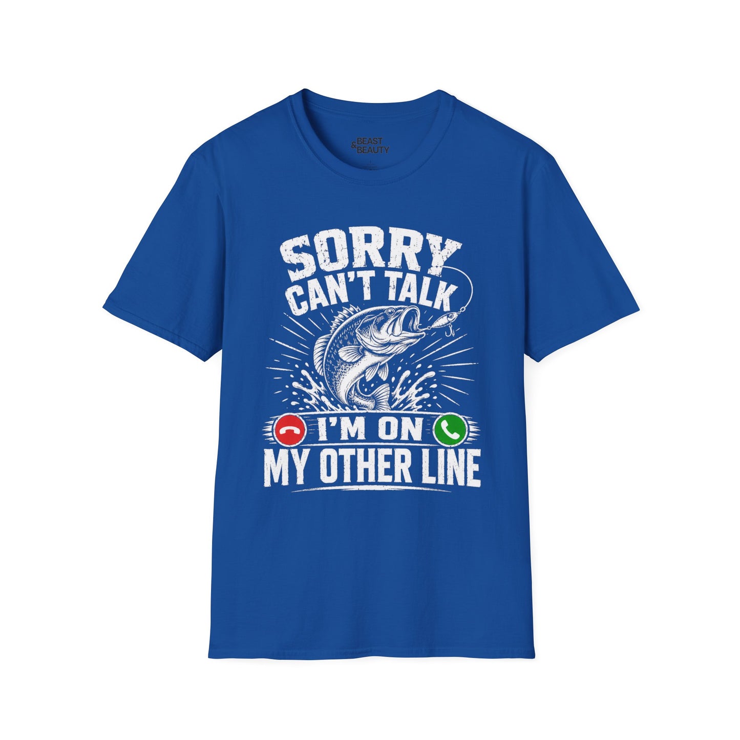 sorry can't talk i'm on my other line fishing t-shirt t-shirt front product image