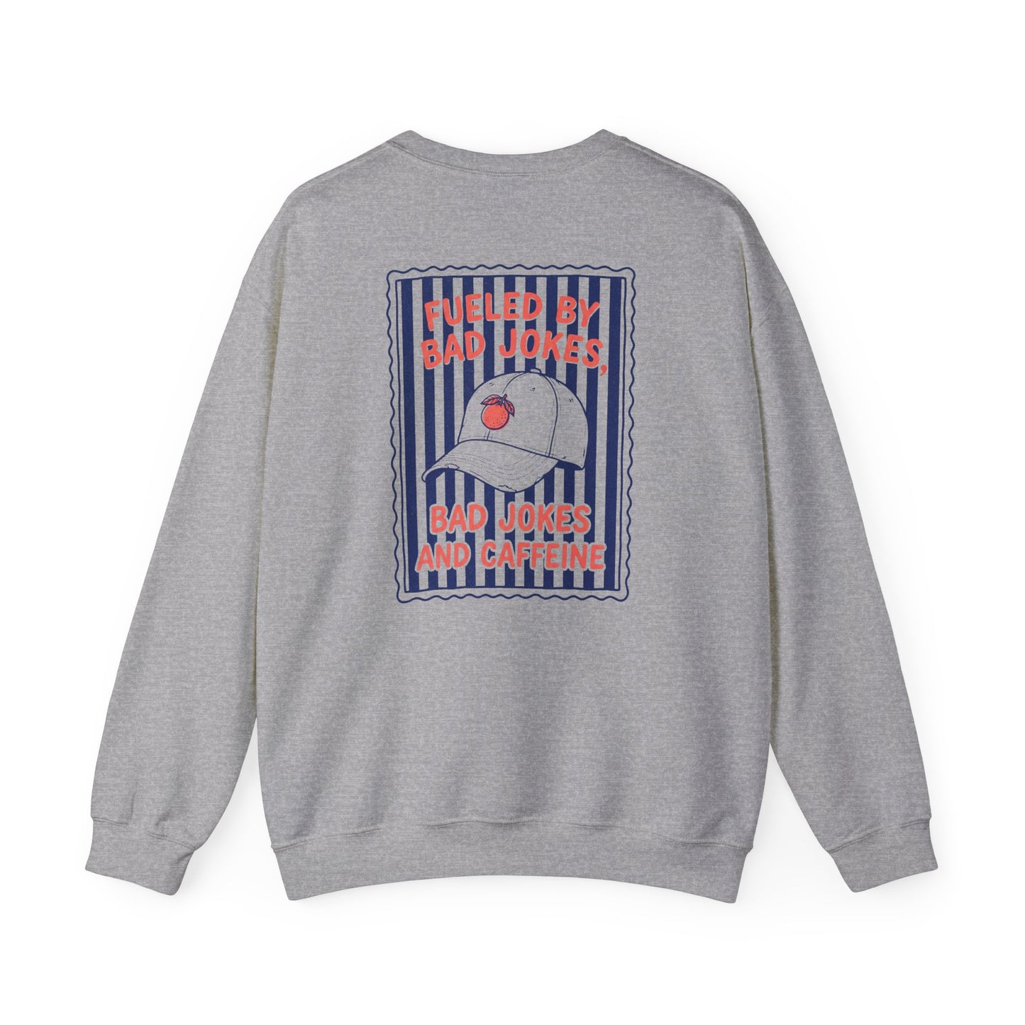 Fueled By Bad Jokes and Caffeine Sweatshirt sweatshirt product image 2 from Beast and Beauty