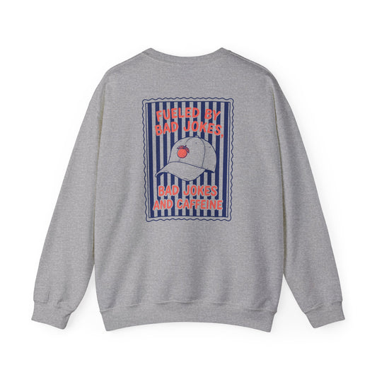 Fueled By Bad Jokes and Caffeine Sweatshirt sweatshirt product image 2 from Beast and Beauty