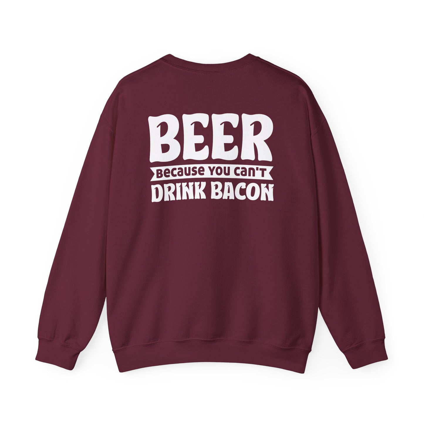 dark heather sweatshirt with beer because you can't drink bacon funny slogan design