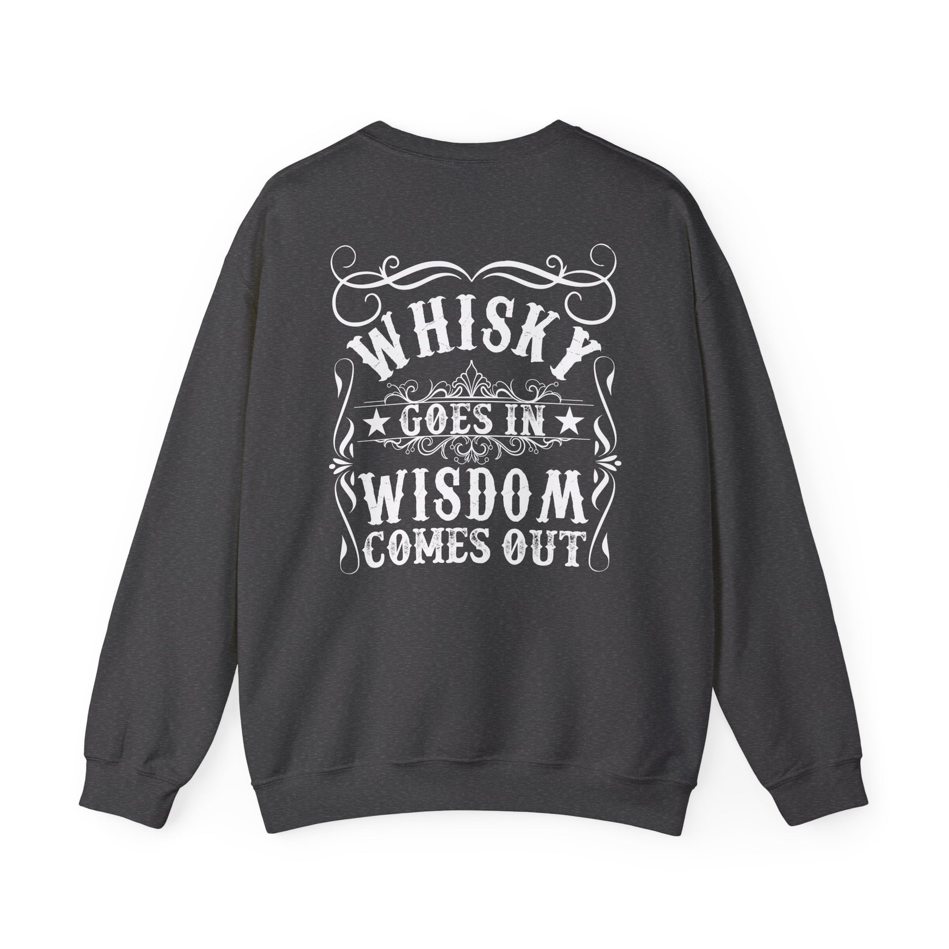 whiskey goes in wisdom comes out sweatshirt sweatshirt third colour product image