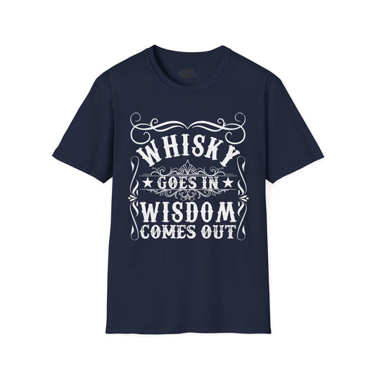 whisky goes in wisdom comes out t-shirt t-shirt front product image