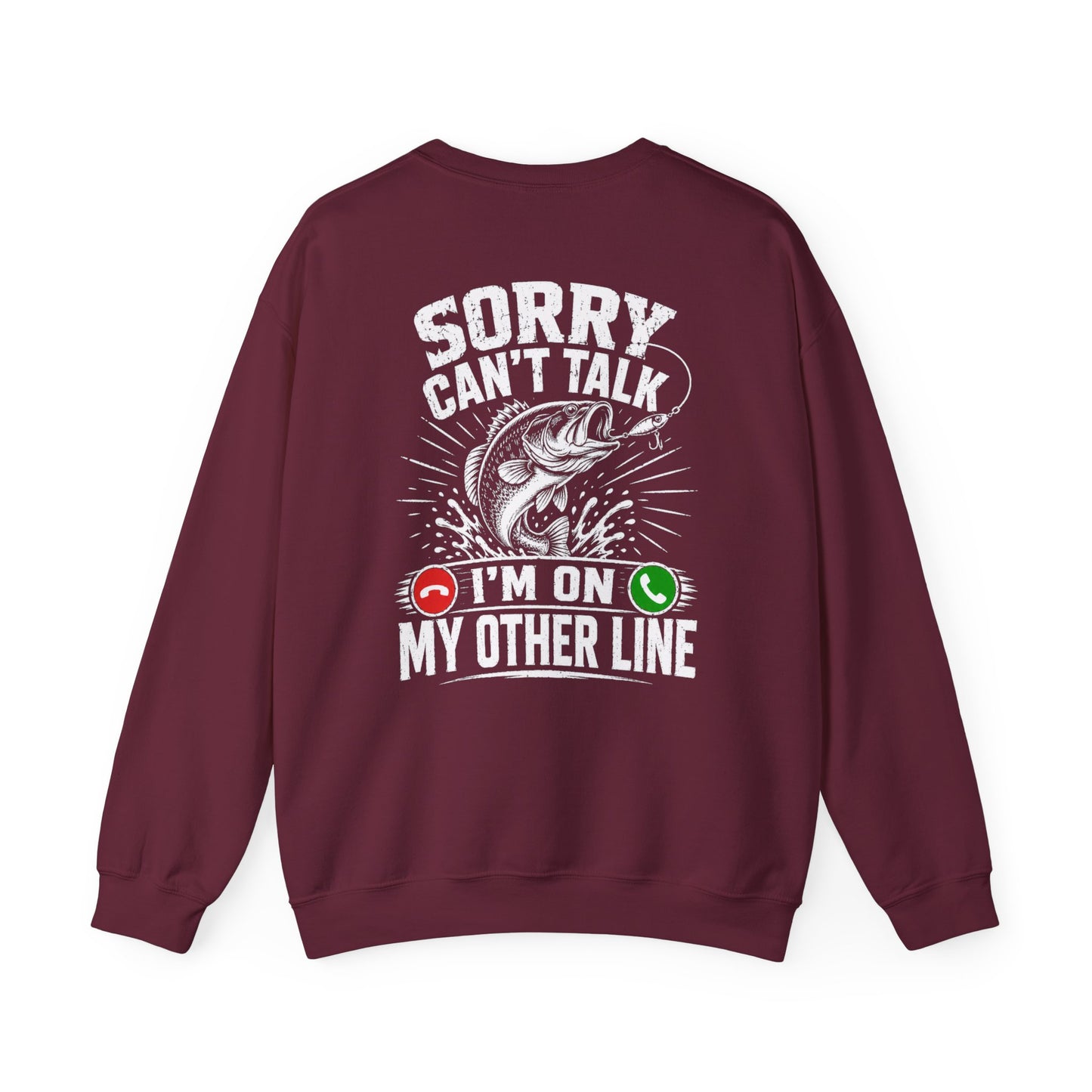 sorry can't talk i'm on my other line fishing sweatshirt sweatshirt second colour product image