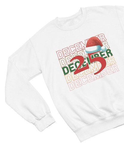 25 December Christmas Sweatshirt – Festive Holiday Jumper Sweatshirt / 3XL (Adult) gift_idea unique_gift personalised_gift