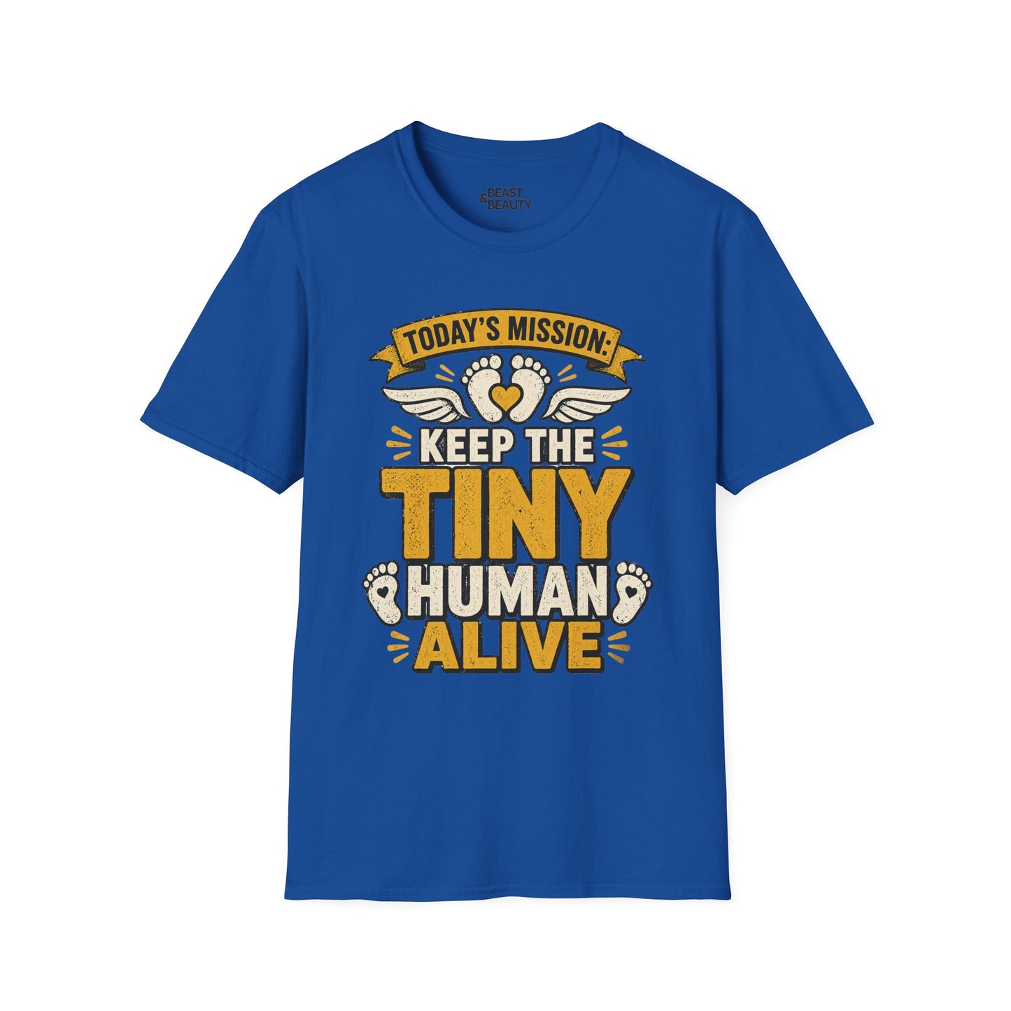 Today's Mission: Keep The Tiny Human Alive T-Shirt t-shirt product image 6 from Beast and Beauty