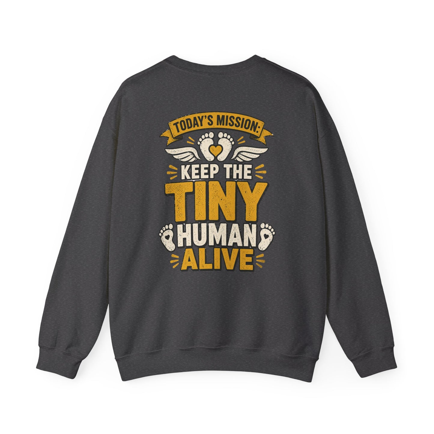 Today's Mission: Keep The Tiny Humans Alive Sweatshirt sweatshirt product image 5 from Beast and Beauty