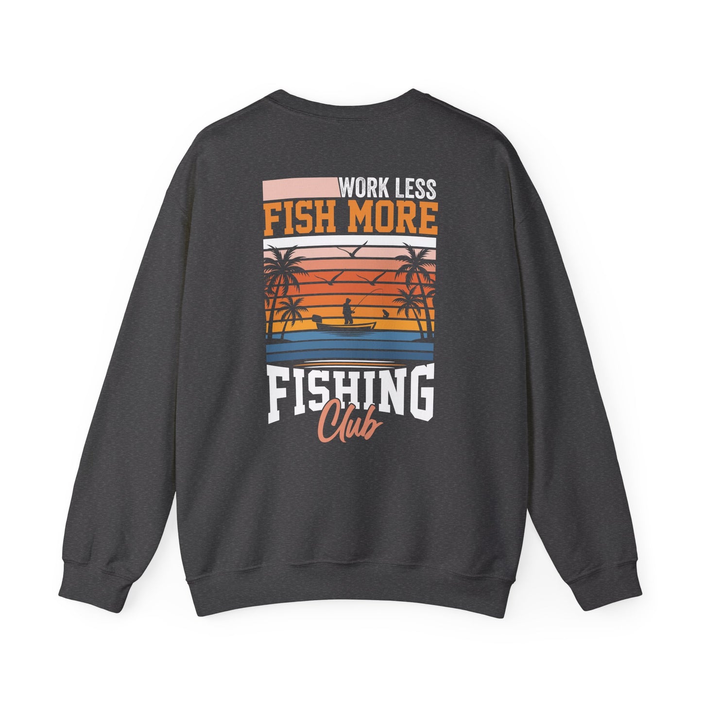 work less fish more fishing club sweatshirt sweatshirt third colour product image