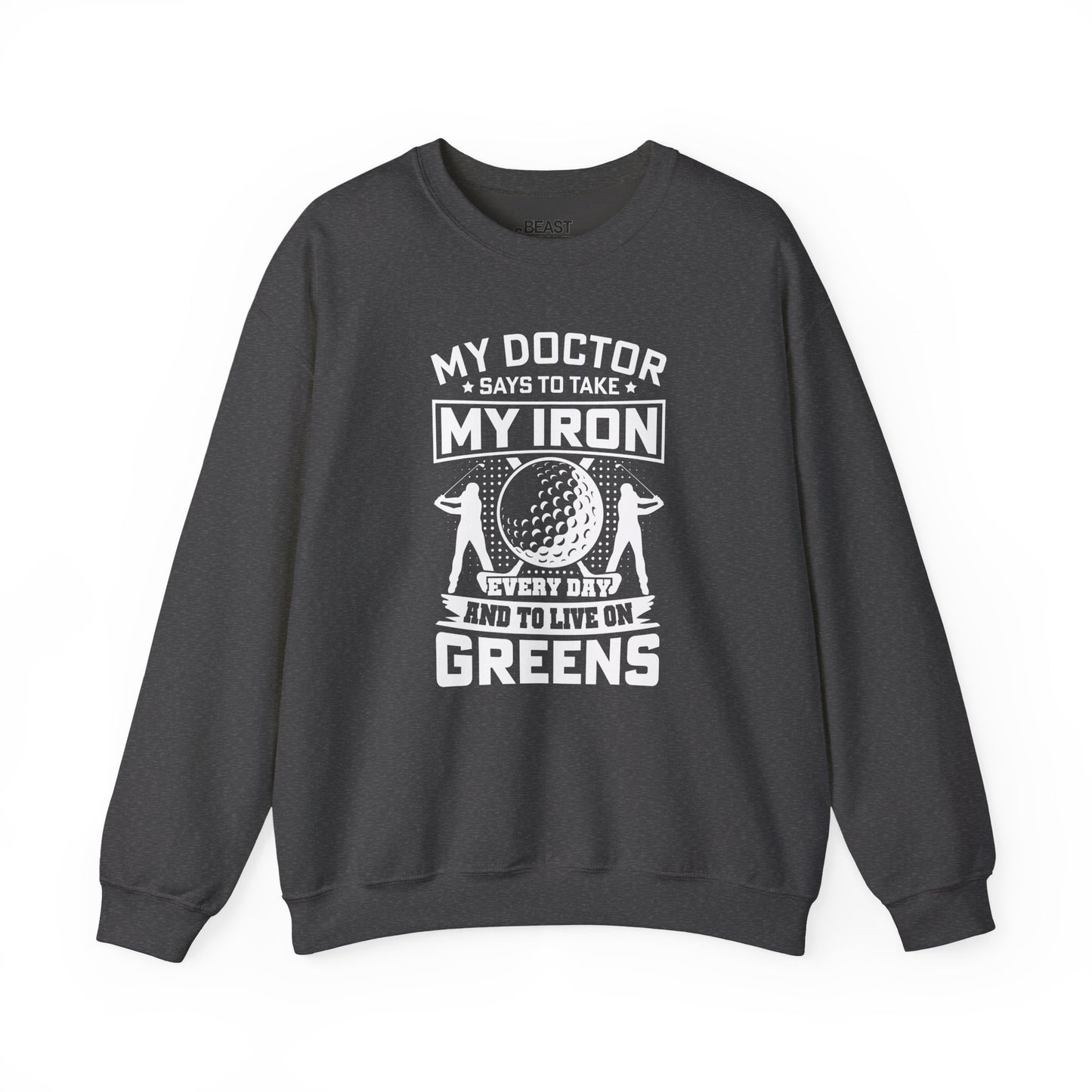 forest green sweatshirt with funny golf quote take my iron every day gift idea