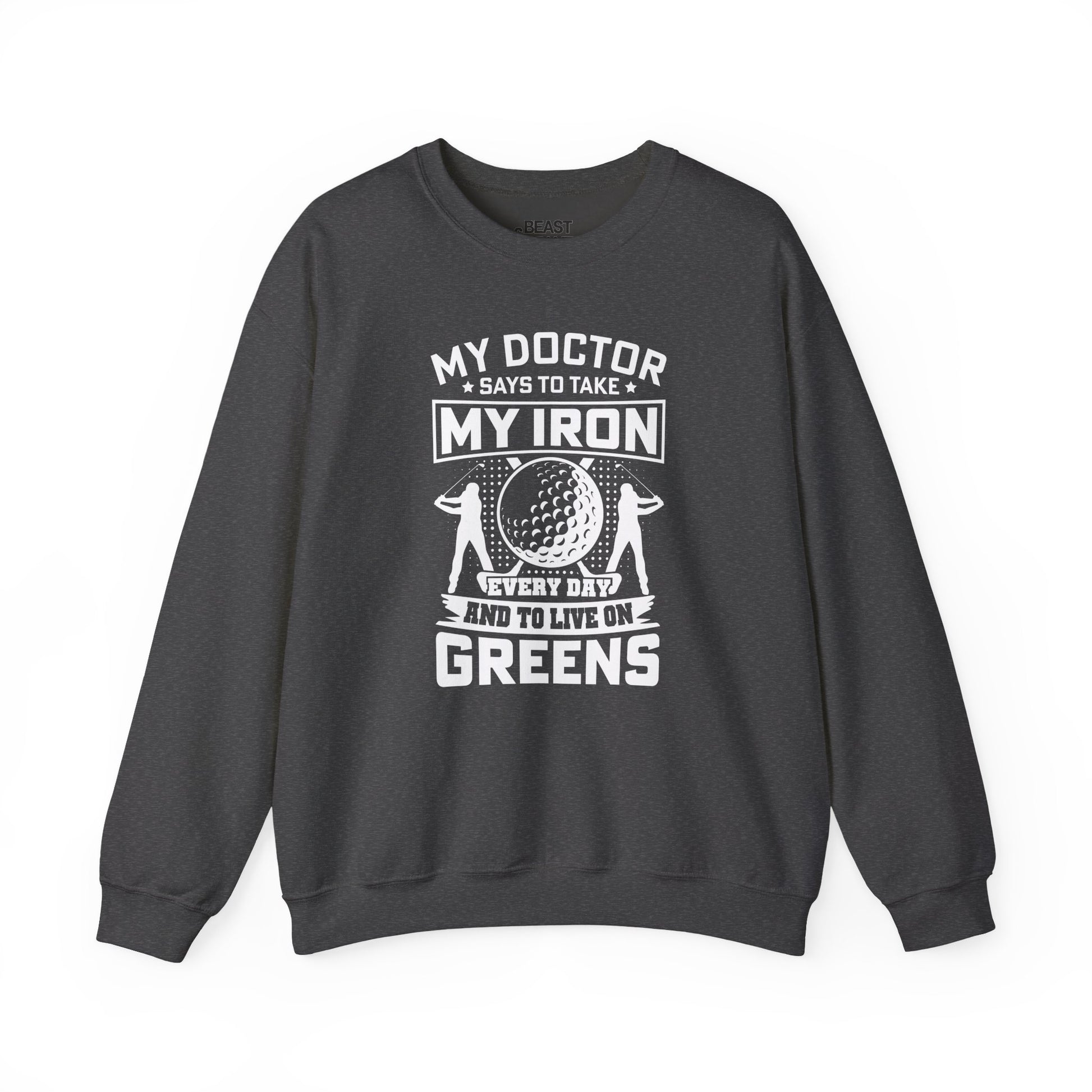 forest green sweatshirt with funny golf quote take my iron every day gift idea
