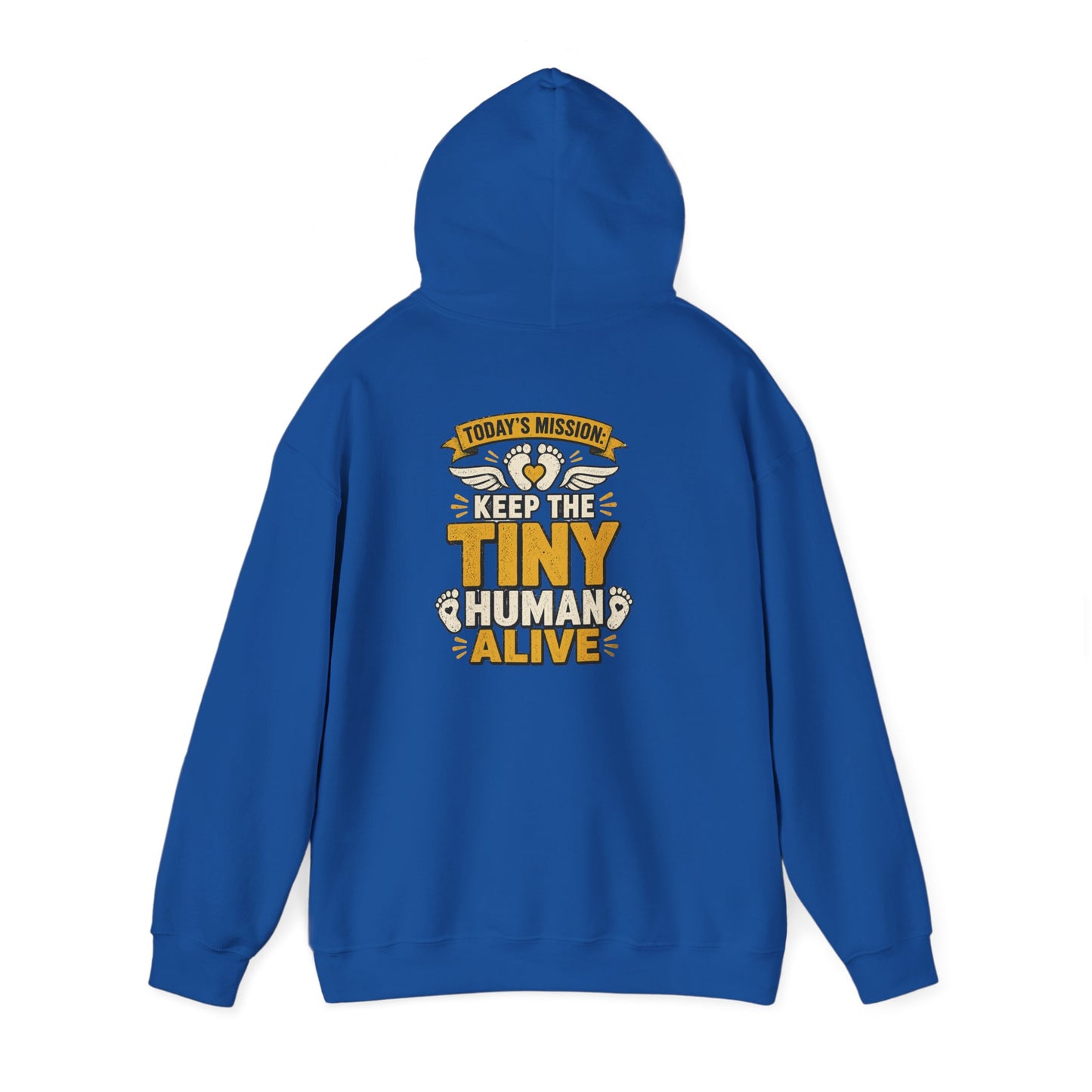 today's mission keep the tiny human alive hoodie hoodie front product image