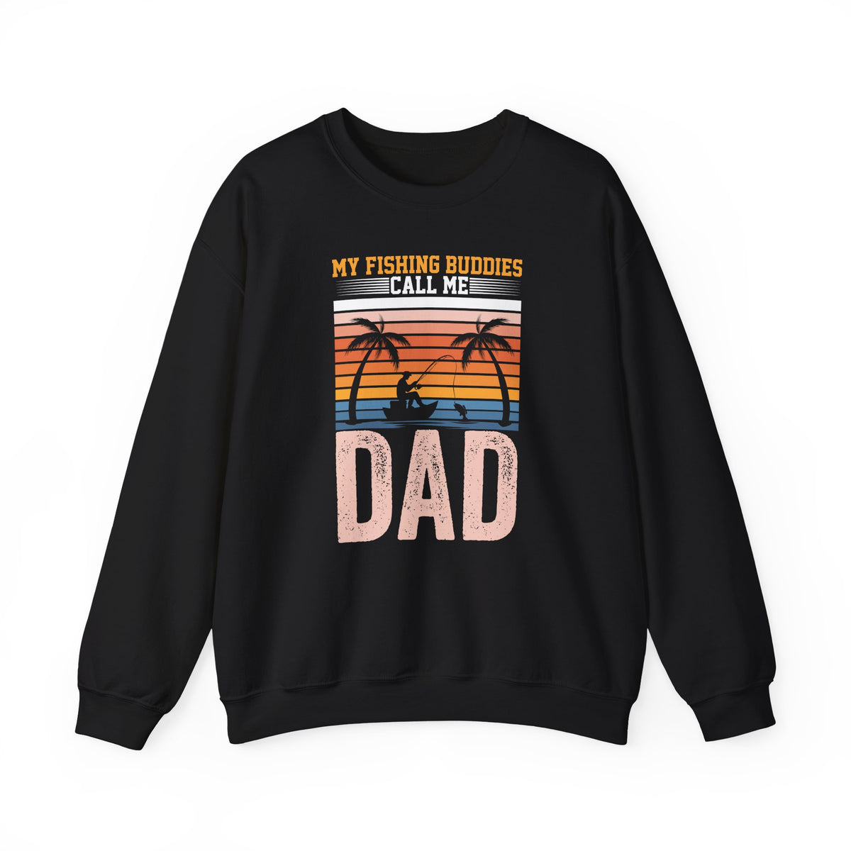 dark heather sweatshirt with my fishing buddies call me dad funny fishing design