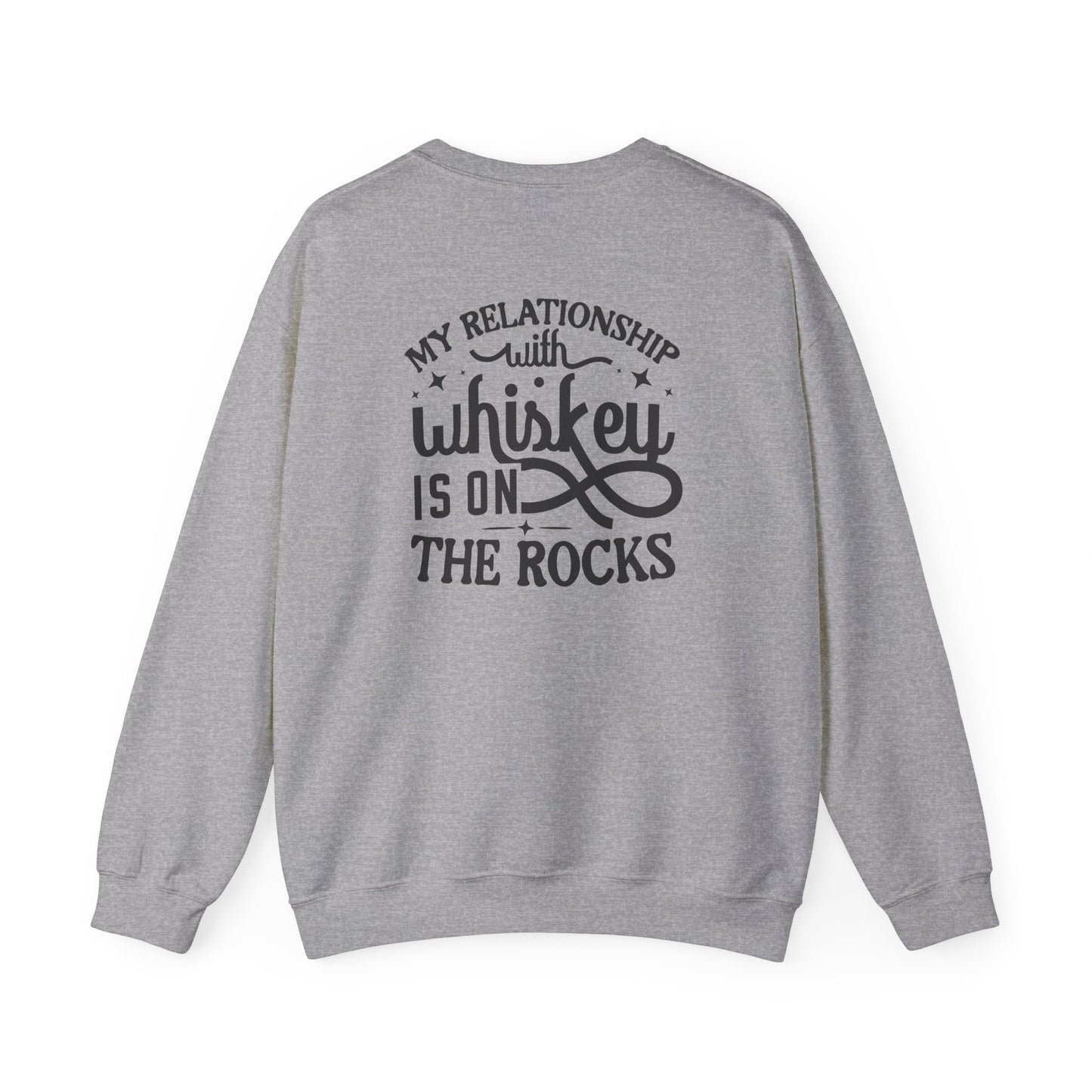my relationship with whiskey is on the rocks sweatshirt sweatshirt front product image