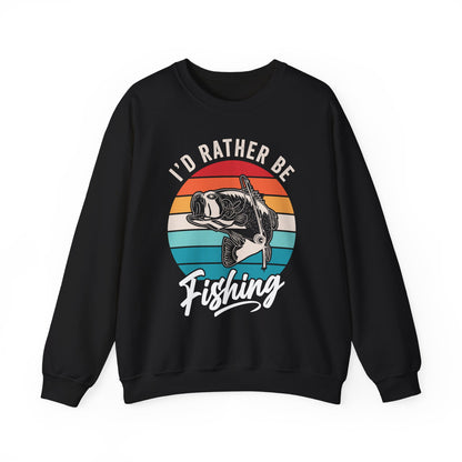 I'd Rather Be Fishing Sweatshirt