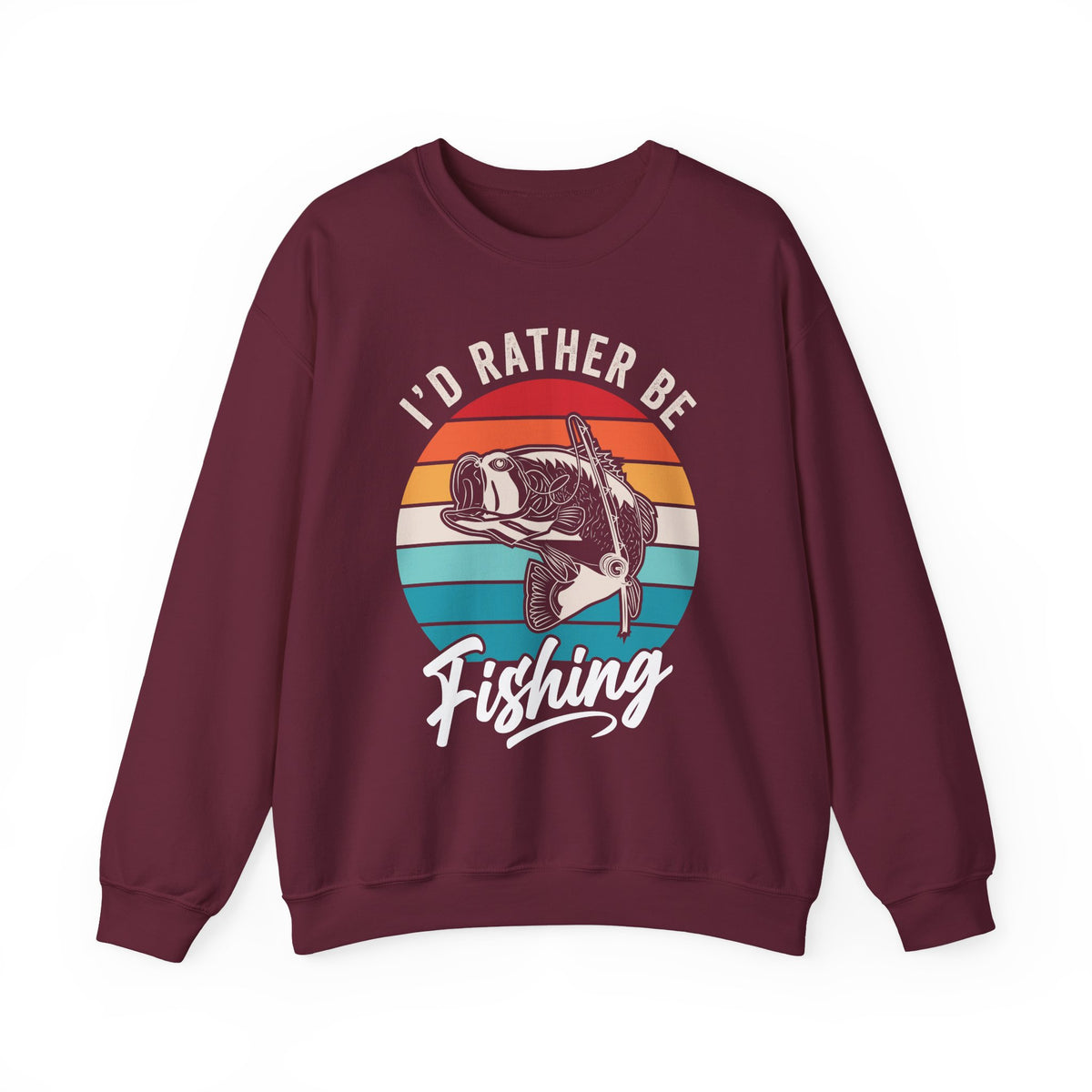 I'd Rather Be Fishing Sweatshirt