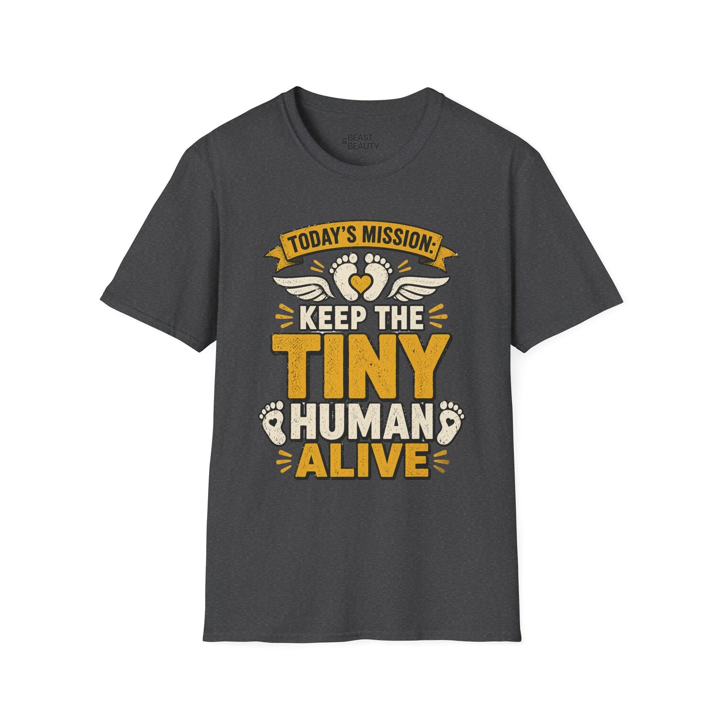 Today's Mission: Keep The Tiny Human Alive T-Shirt t-shirt product image 5 from Beast and Beauty