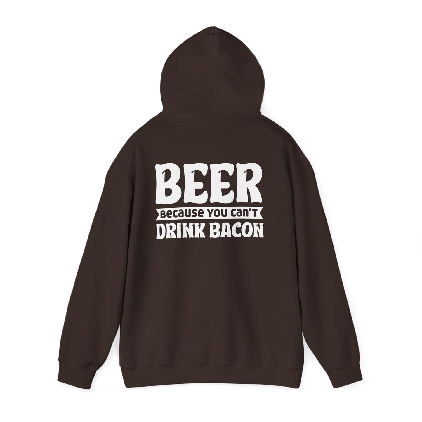 dark chocolate hoodie with beer because you can't drink bacon humorous design