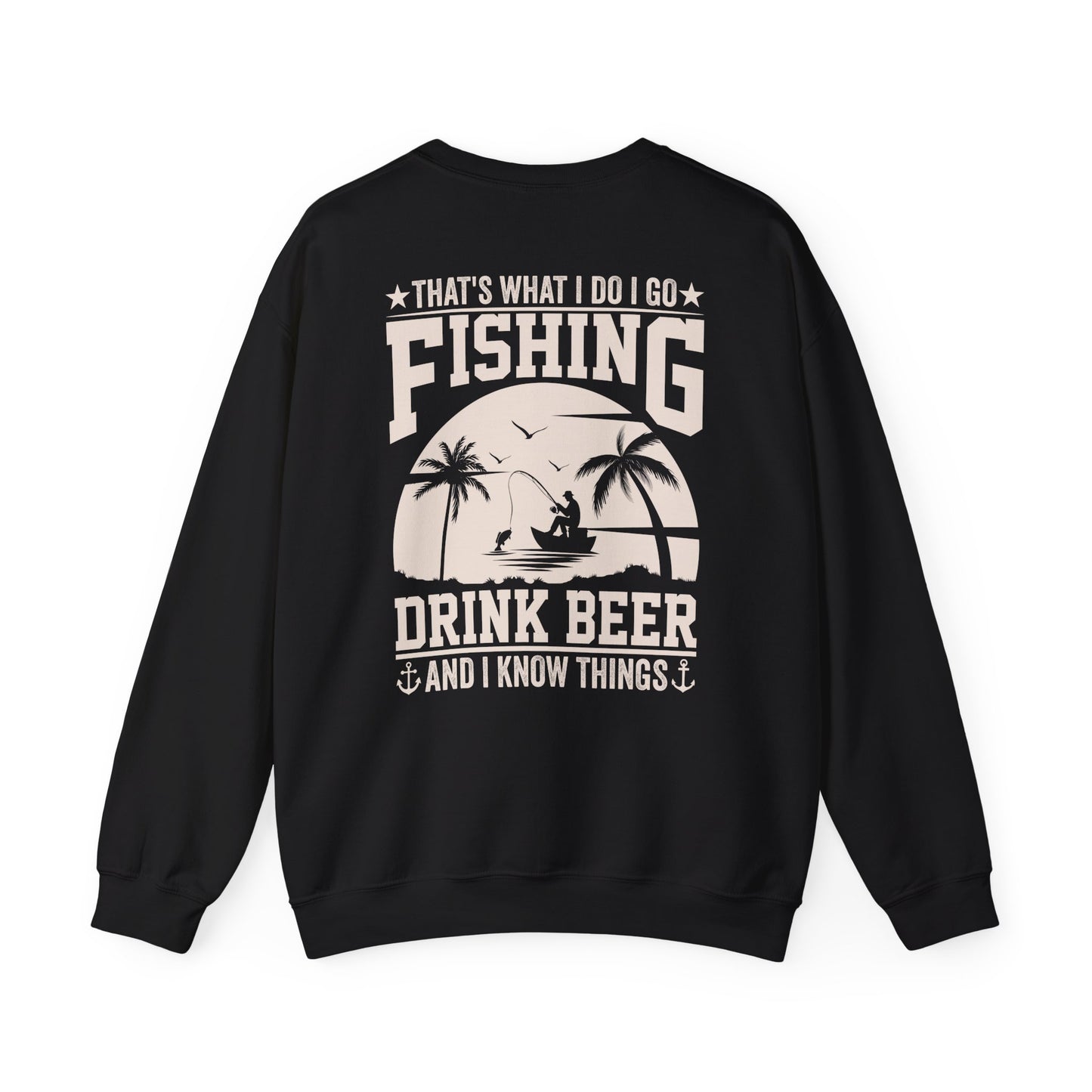 that's what i do i go fishing drink beer and i know things sweatshirt sweatshirt alternate colour product image