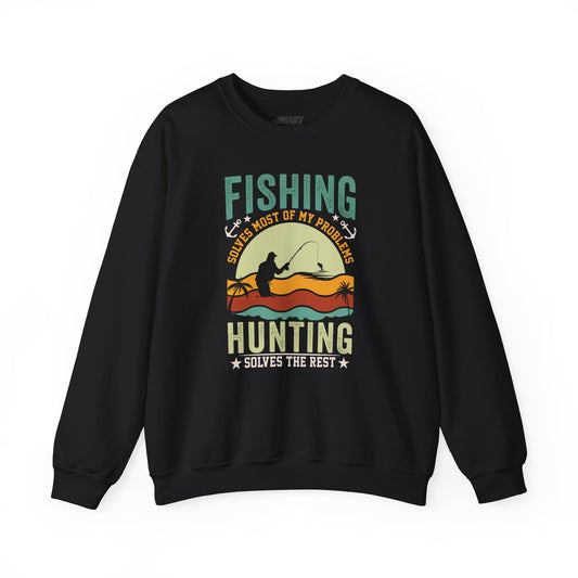dark heather sweatshirt with fishing solves most of my problems hunting solves the rest funny outdoorsman design
