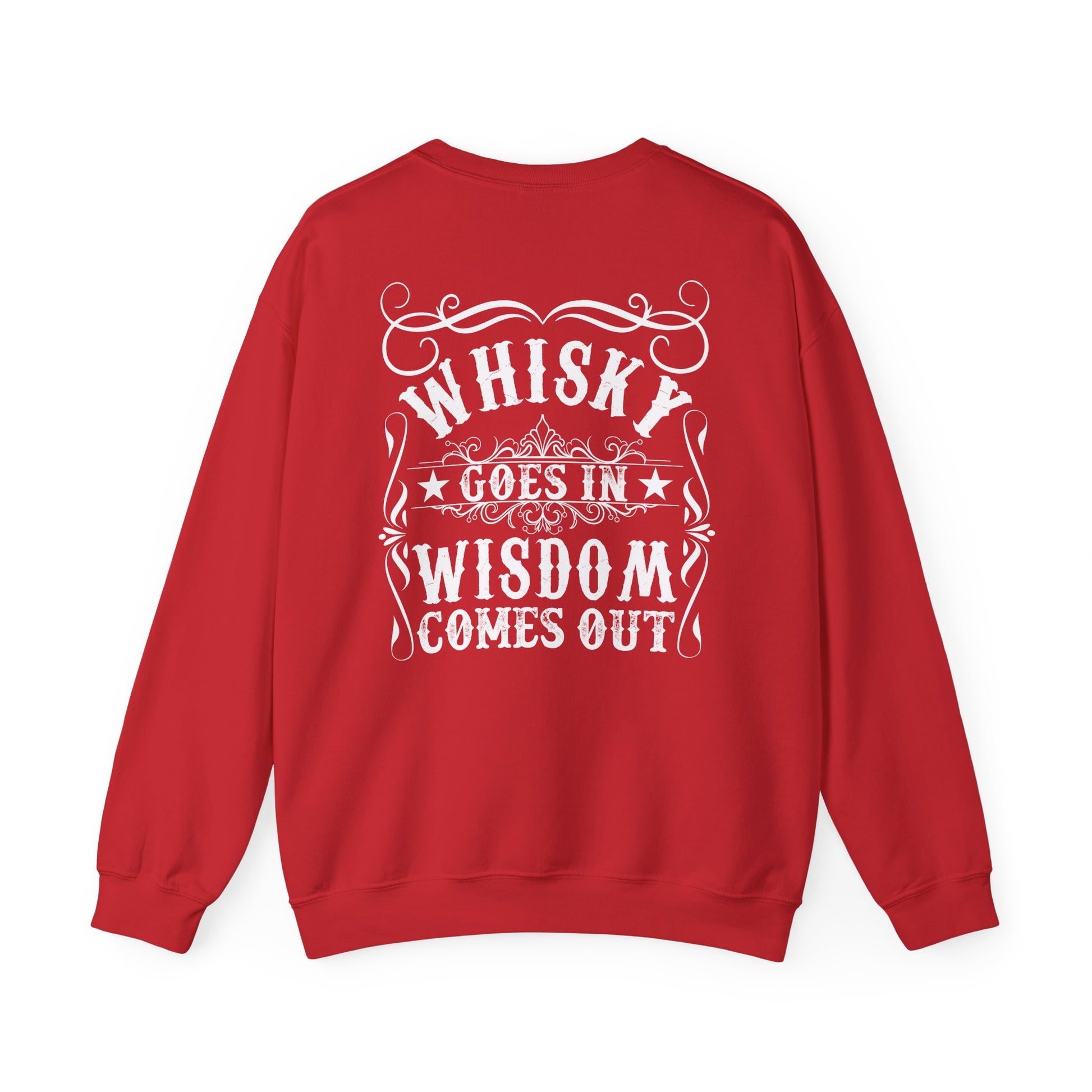 whiskey goes in wisdom comes out sweatshirt sweatshirt sixth colour product image