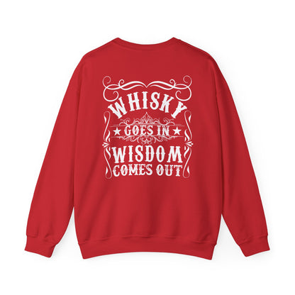 whiskey goes in wisdom comes out sweatshirt sweatshirt sixth colour product image