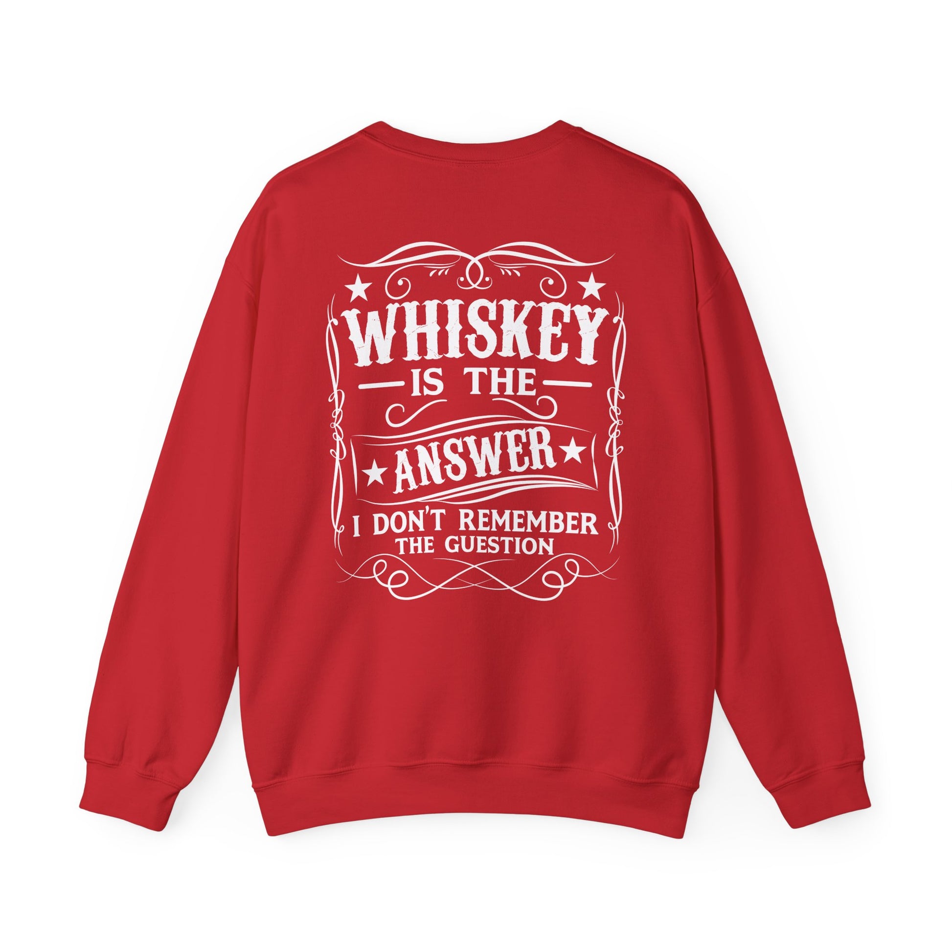 whiskey is the answer sweatshirt sweatshirt sixth colour product image