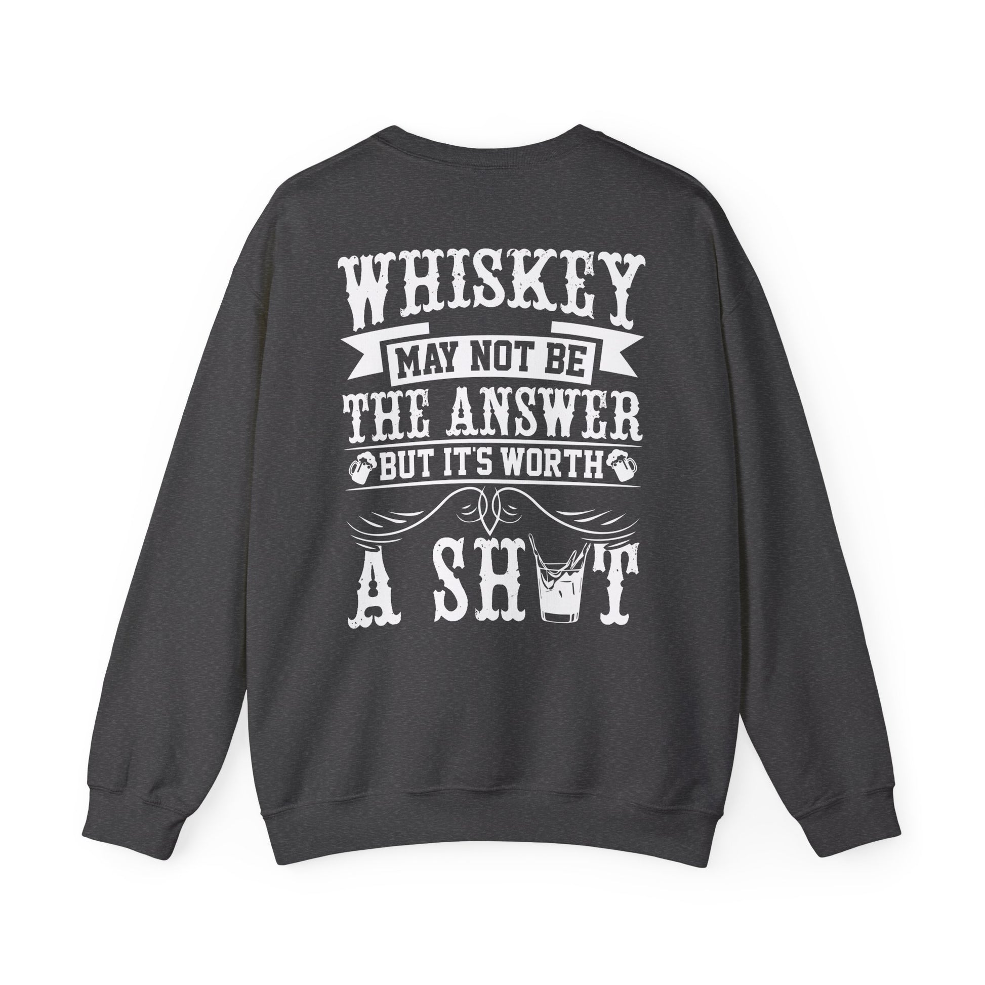 whiskey may not be the answer sweatshirt sweatshirt third colour product image