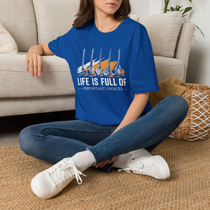 Life Is Full of Important Choices Golf T-Shirt t-shirt product image 17 from Beast and Beauty