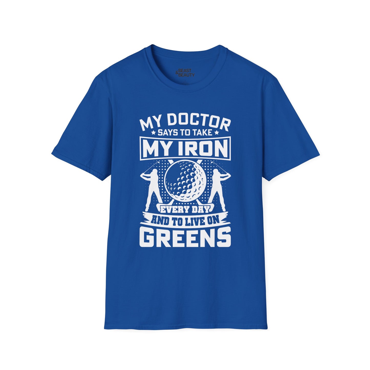 my doctor says take my iron every day golf dad t-shirt t-shirt front product image