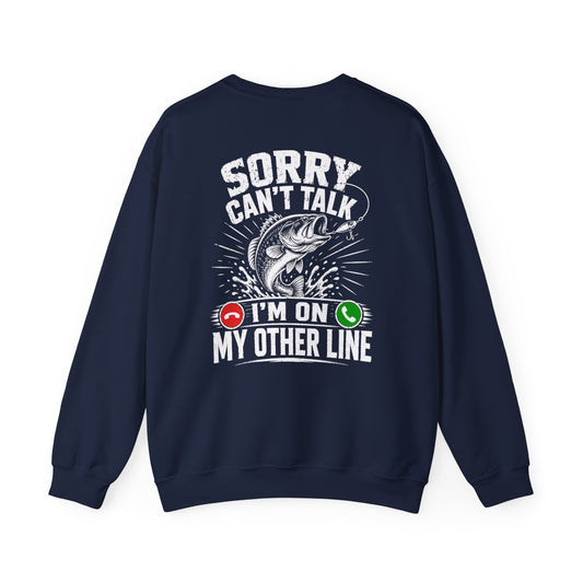 sorry can't talk i'm on my other line fishing sweatshirt sweatshirt alternate colour product image