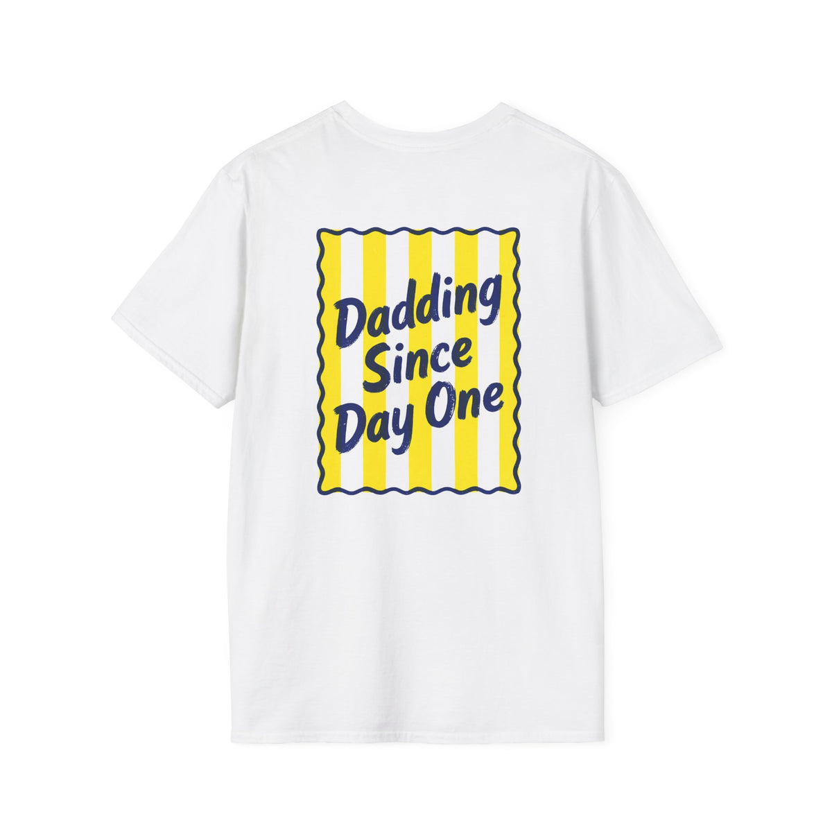 Dadding Since Day One T-Shirt t-shirt product image 1 from Beast and Beauty
