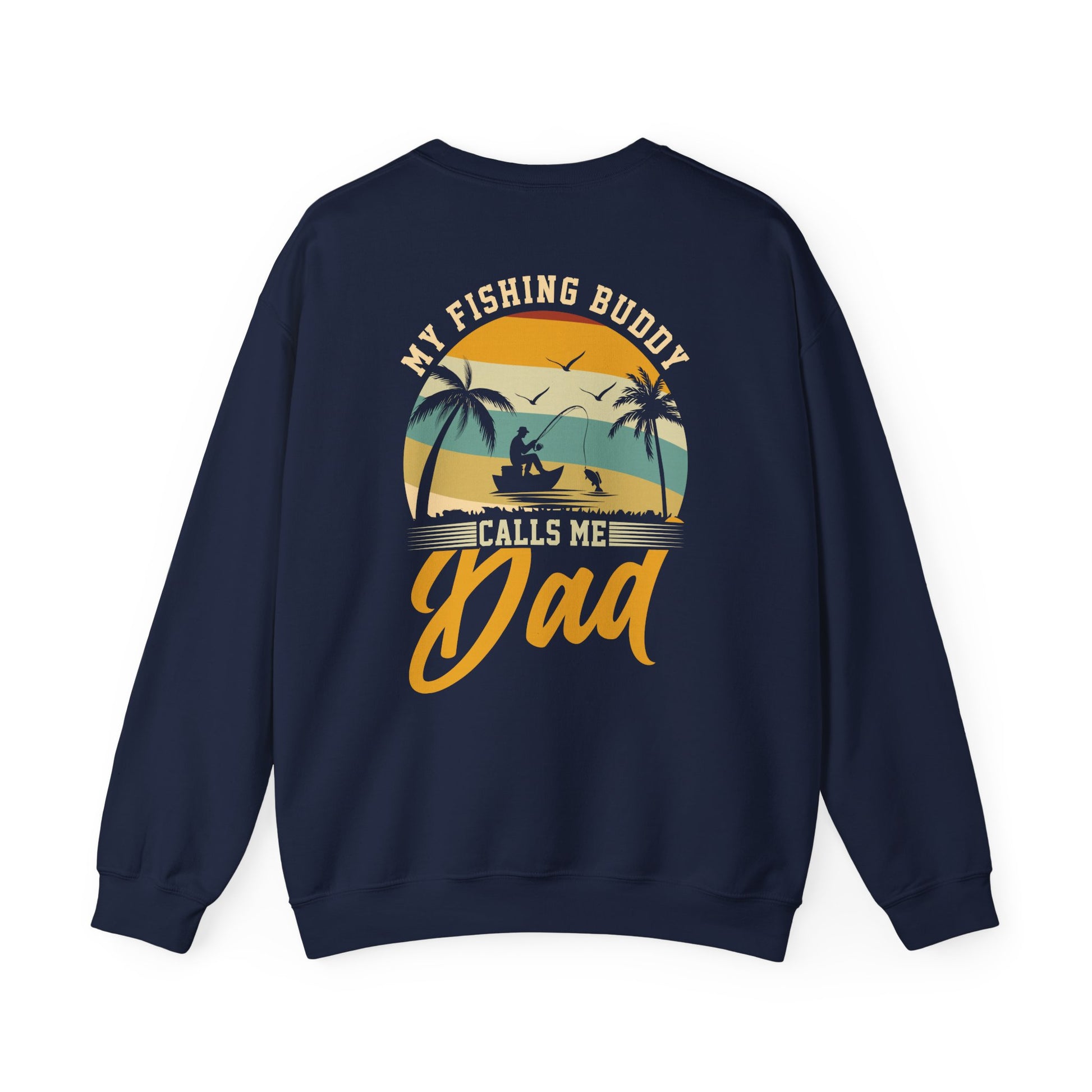 my fishing buddy calls me dad sweatshirt sweatshirt variant 15 product image
