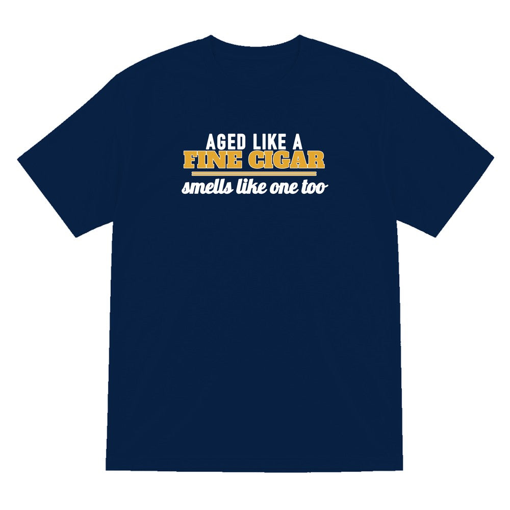 Aged Like A Fine Cigar Smells Like One Too Funny Cigar T-Shirt & Sweatshirt T-Shirt in Navy