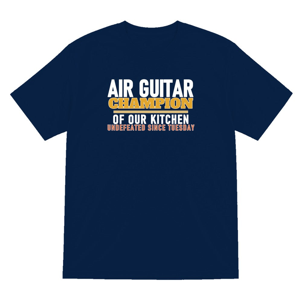 Air Guitar Champion Of Our Kitchen Funny T-Shirt & Sweatshirt T-Shirt in Navy