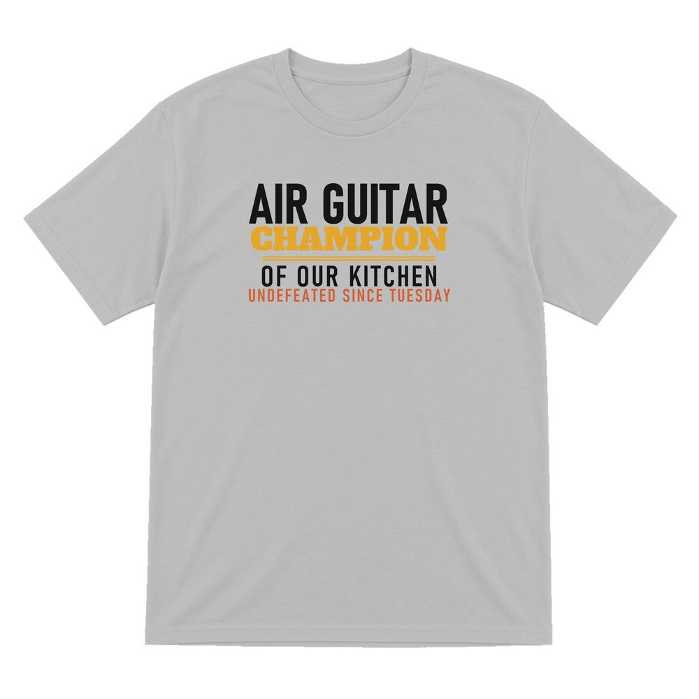 Air Guitar Champion Of Our Kitchen Funny T-Shirt & Sweatshirt T-Shirt in Sport Grey