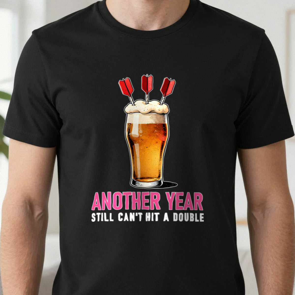 Another Year Still Cannot Hit A Double Funny Darts Birthday T-Shirt & Sweatshirt close-up