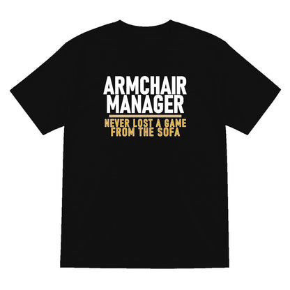 Armchair Manager Never Lost A Game From The Sofa Funny Football T-Shirt & Sweatshirt T-Shirt in Black