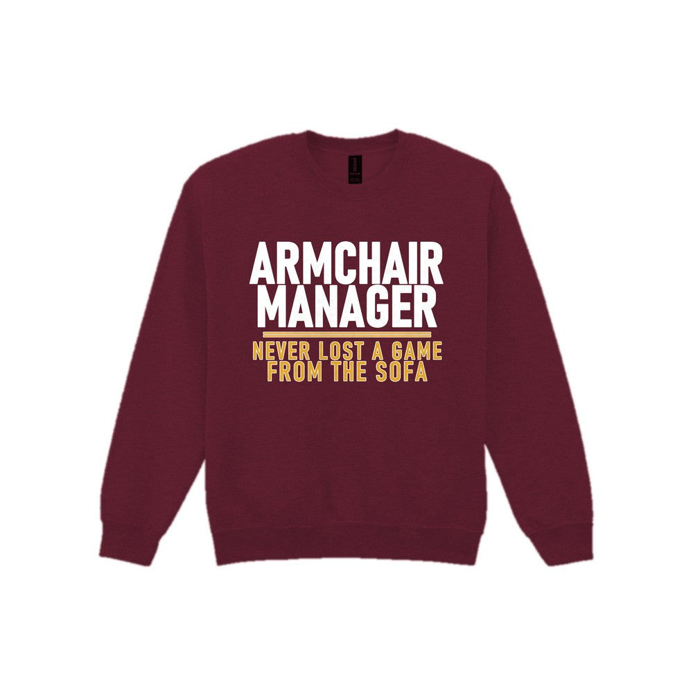 Armchair Manager Never Lost A Game From The Sofa Funny Football T-Shirt & Sweatshirt Sweatshirt in Maroon