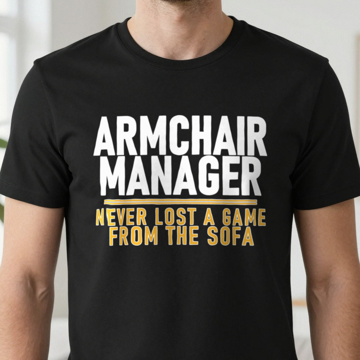 Armchair Manager Never Lost A Game From The Sofa Funny Football T-Shirt & Sweatshirt close-up