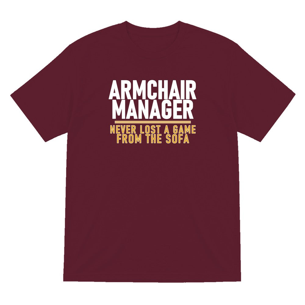 Armchair Manager Never Lost A Game From The Sofa Funny Football T-Shirt & Sweatshirt T-Shirt in Maroon