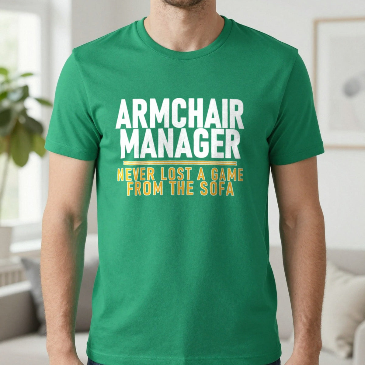 Armchair Manager Never Lost A Game From The Sofa Funny Football T-Shirt & Sweatshirt in Irish Green, worn, our photo