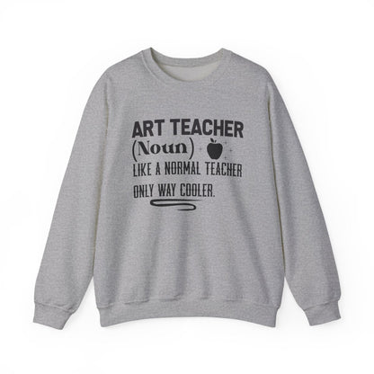 Art Teacher Sweatshirt - funny sweatshirt by Cheeky Business