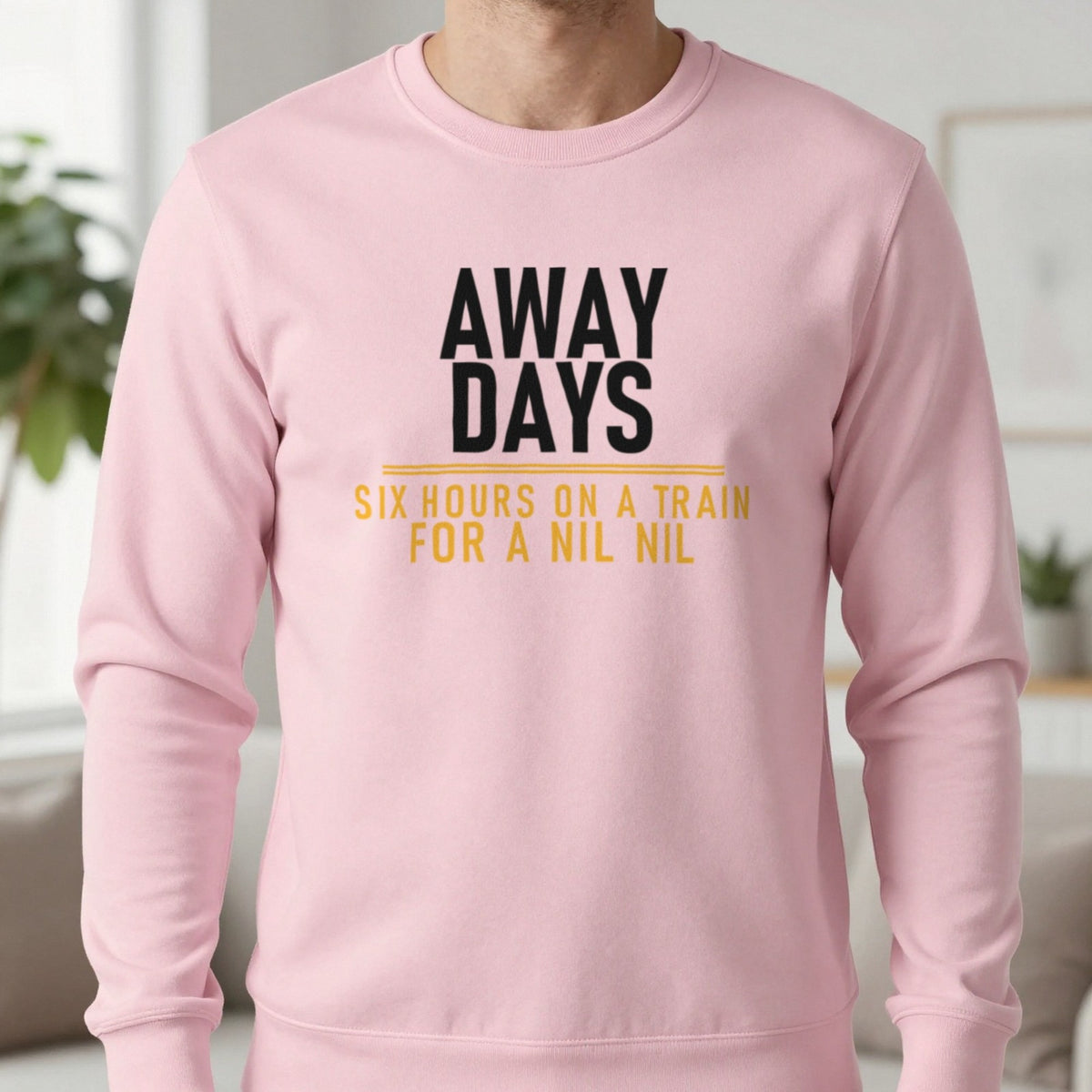 Away Days Six Hours On A Train For A Nil Nil Funny Football T-Shirt & Sweatshirt in Light Pink, worn, our photo